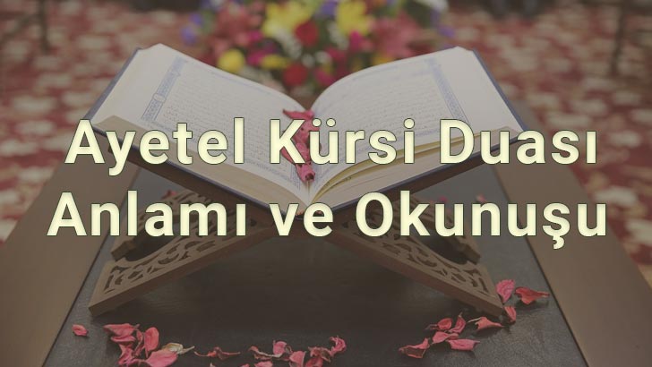 Ayetel Kürsi Duası ve Anlamı