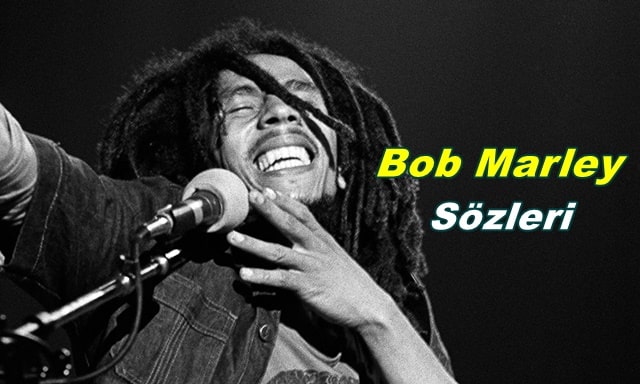 Bob Marley Sözleri