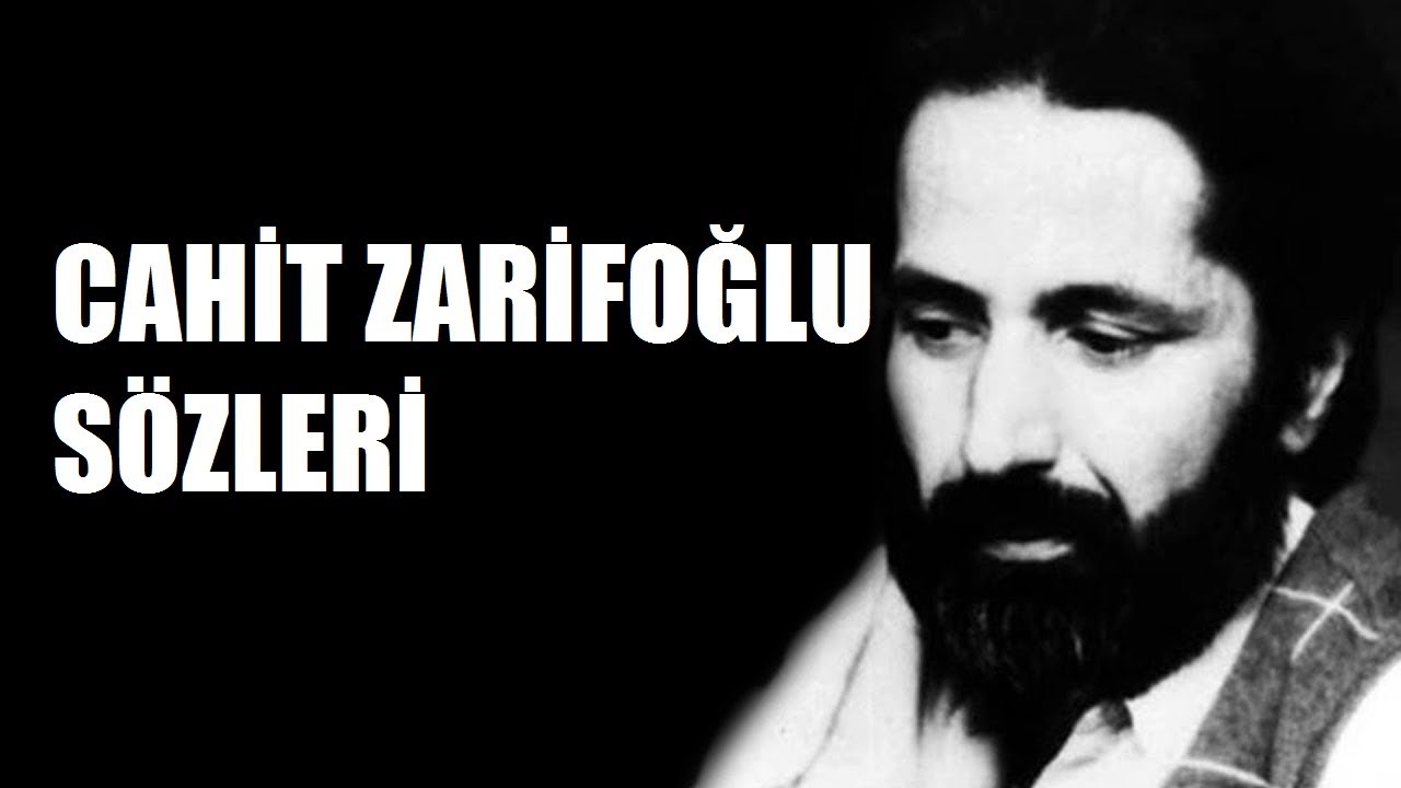 Cahit Zarifoğlu Sözleri