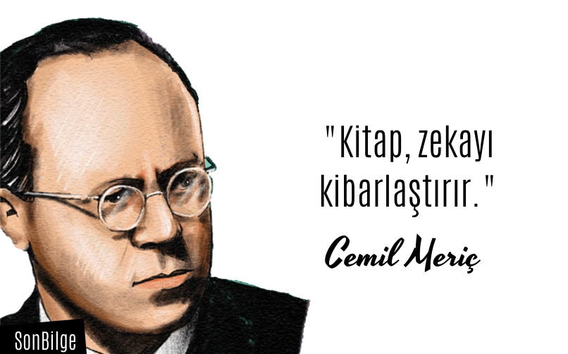 Cemil Meriç Sözleri