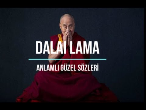 Dalai Lama Sözleri