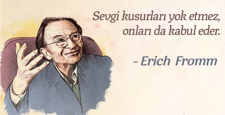 Erich Fromm Sözleri