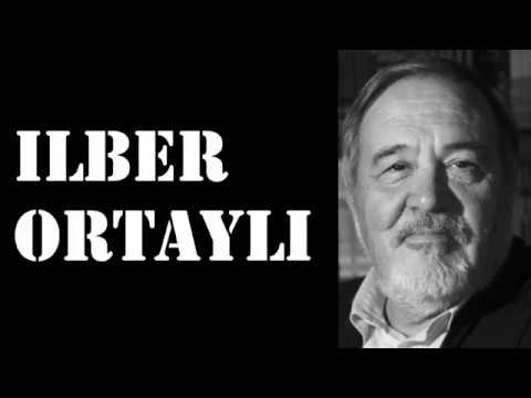 İlber Ortaylı Sözleri