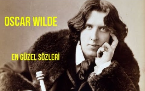 Oscar Wilde Sözleri