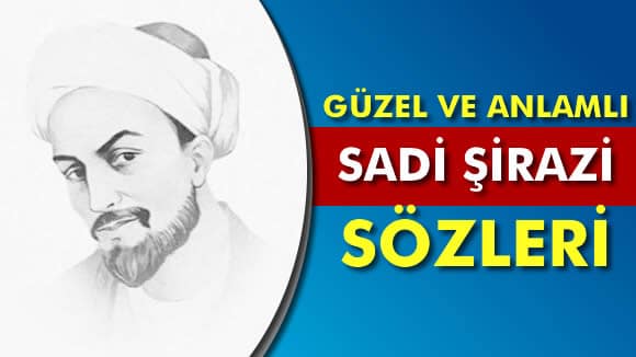 Sadi Şirazi Sözleri