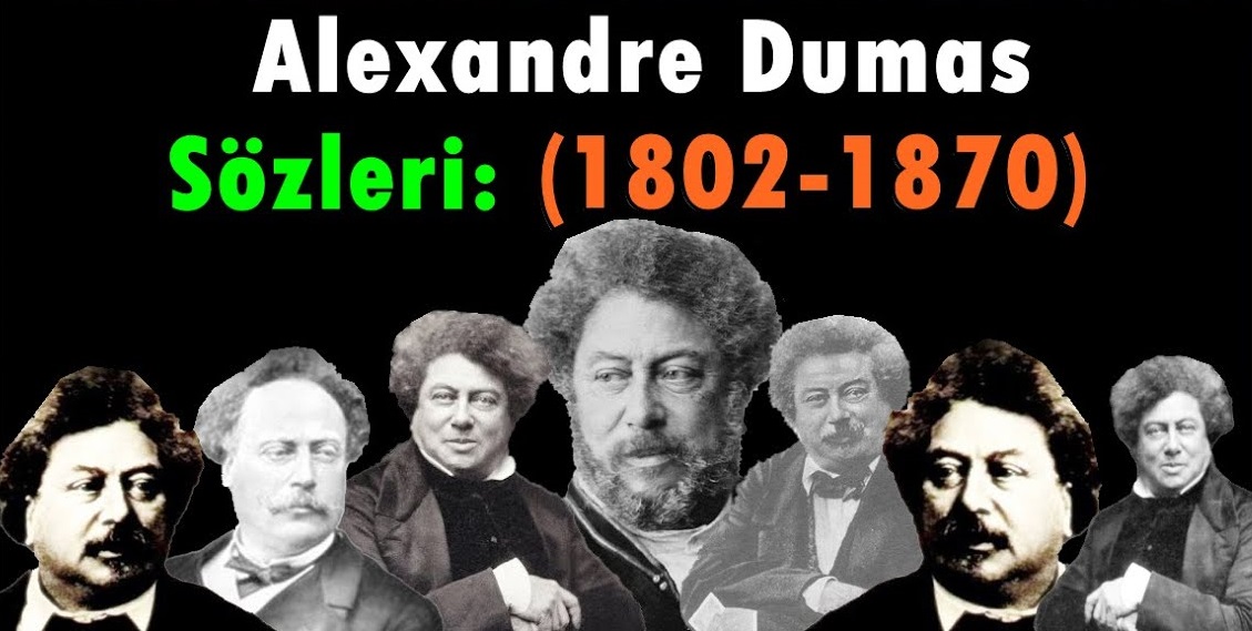 Alexandre Dumas Sözleri