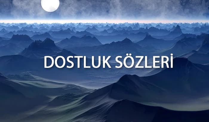 Dost Sözleri