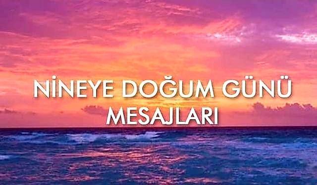 Nineye Doğum Günü Mesajları