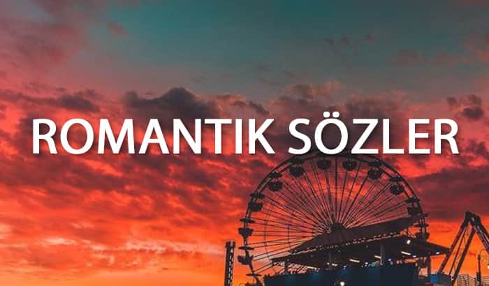 Romantik Sözler