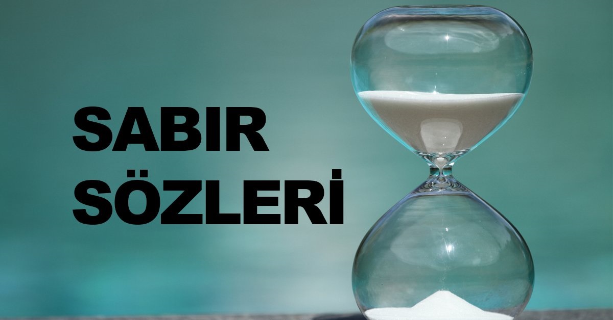 Sabır Sözleri