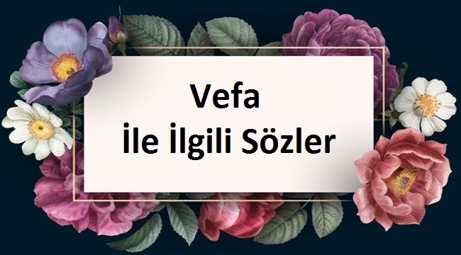 Vefa Sözleri