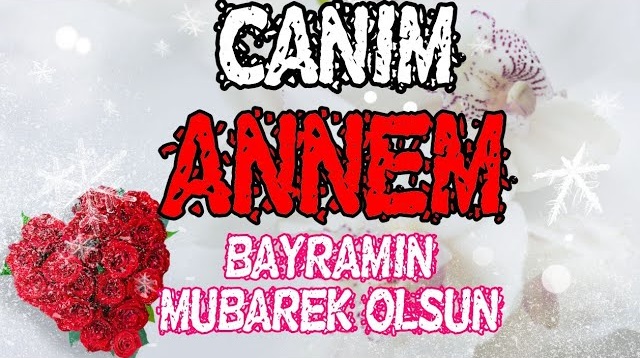 Anneye Bayram Mesajları