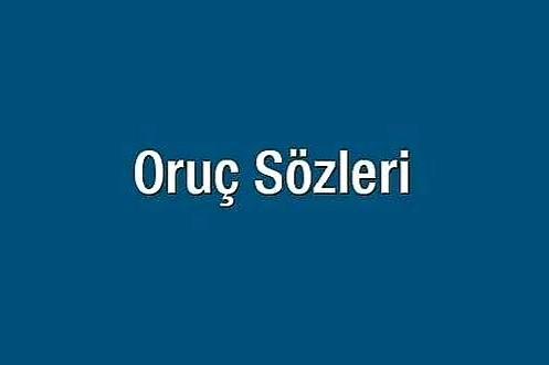 Oruç Sözleri