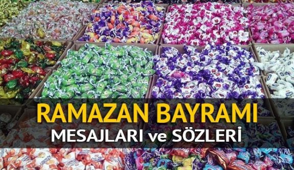 Ramazan Bayramı Sözleri