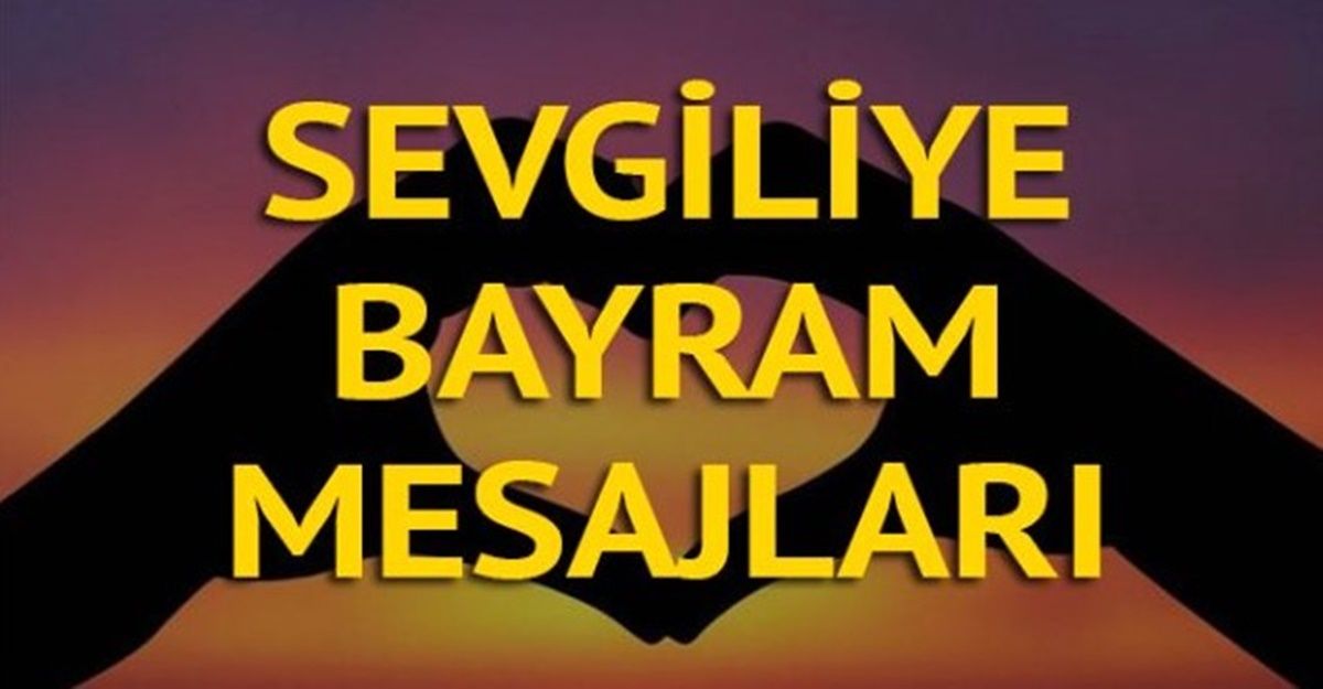 Sevgiliye Ramazan Bayramı Mesajları