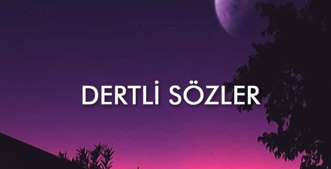 Dertli Sözler