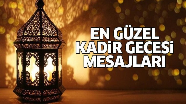 En Güzel Kadir Gecesi Mesajları