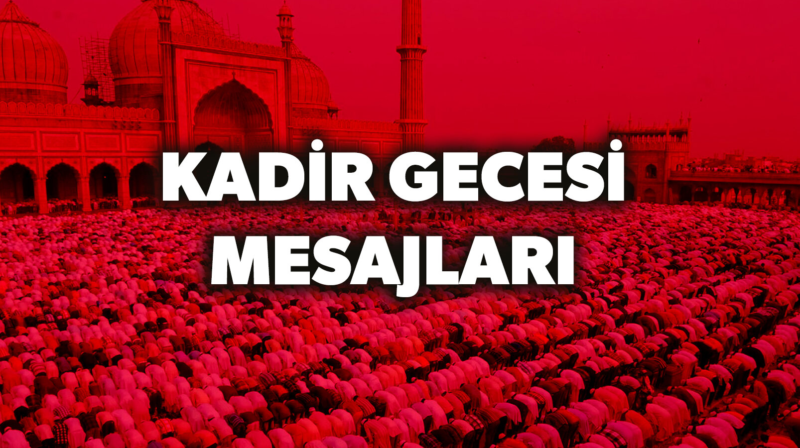 Kadir Gecesi Mesajları