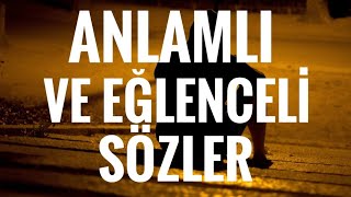 Eğlenceli Sözler