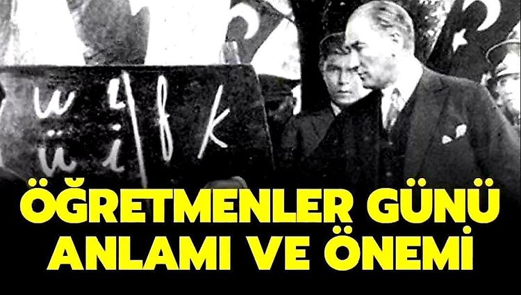 24 Kasım Öğretmenler Günü Anlam ve Önemi