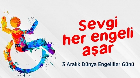 3 Aralık Dünya Engelliler Günü Sözleri