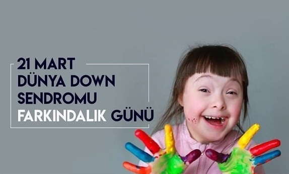 Down Sendromlular Farkındalık Günü Mesajları